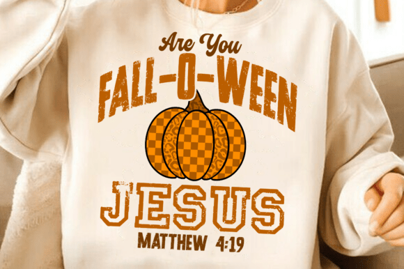 Are You Fall-O-Ween Jesus SVG: T-Shirt Designs