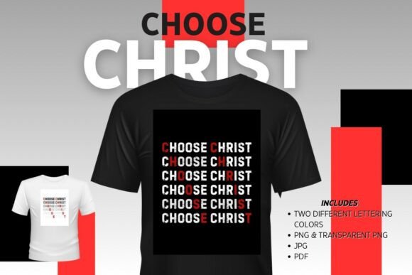 Choose Christ Christian Quote Design T-Shirt Designs