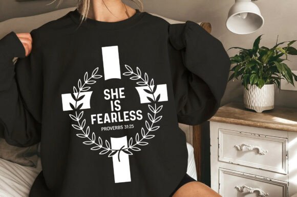 Christian Quotes SVG: “She Is Fearless” T-Shirt Designs