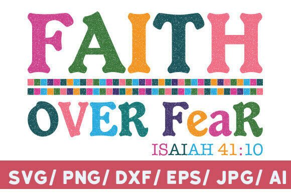 Faith over Fear Christian PNG, Colorable T-Shirt Designs