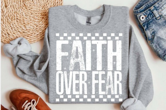 Faith over Fear PNG: Christian T-Shirt Designs