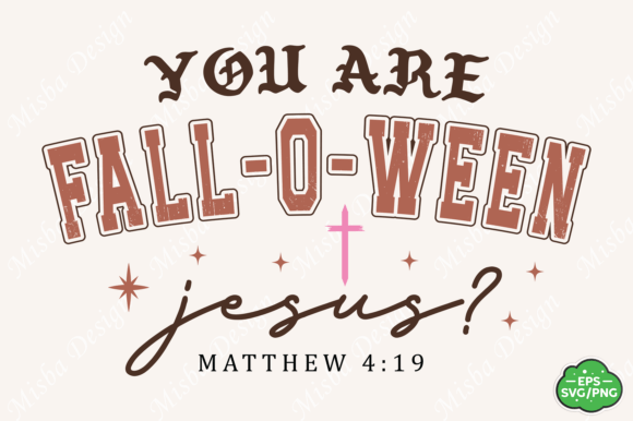 Fall Christian Fall-O-Ween Jesus T-Shirt Designs