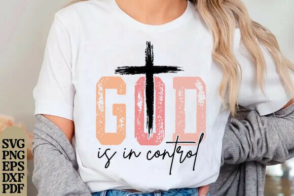 God is in Control PNG: Christian T-Shirt Designs