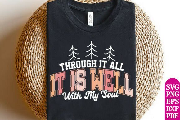 It is Well Christian T-Shirt Designs SVG